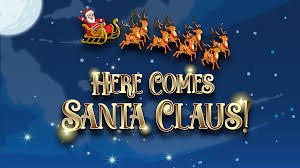 here comes santa